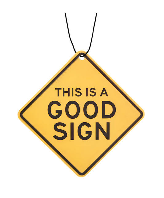 Good Sign Air Freshener