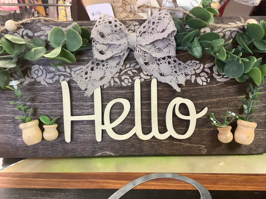 “Hello” Garden Sign
